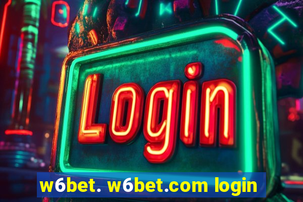 w6bet. w6bet.com login